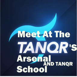 Meet At The TANQR Arsenal Scholl And TANQR!