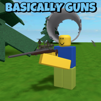Basically Guns