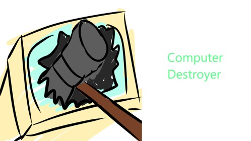 Computer Destroyer