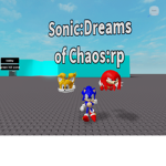 Sonic:Dreams of Chaos:rp - officall group