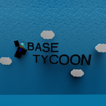 Base Tycoon (BETA)