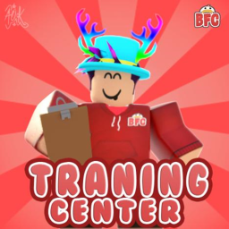 -BFC- Training Center!