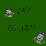 THE...ZOMBIES