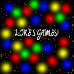 LORE'S GAMES!