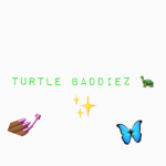 Turtles Baddiez.