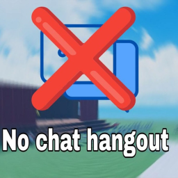 No chat hangout [NEW]