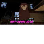floppy monkey gang