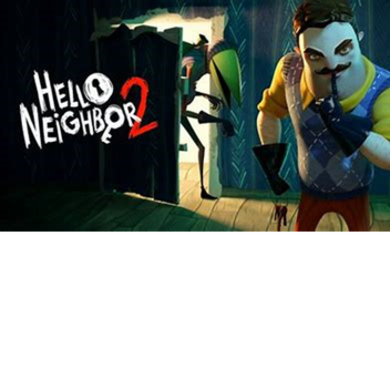 Hello Neighbors 2!!!👻 [NEW]