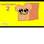 Bread kingdom the second