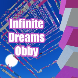 Infinite Dreams Obby