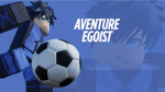 AVENTURE EGOIST
