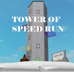 Tower of Speed Run