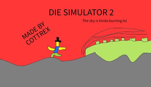 D-ie simulator Again: The sky is red (NEW UPDATE)