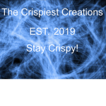 The Crispiest Creations