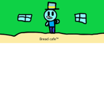 Bread Cafe
