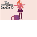 The Annoying besties