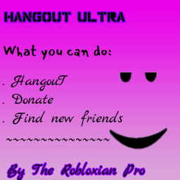 Hangout Ultra
