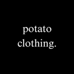 Potato Clothing.