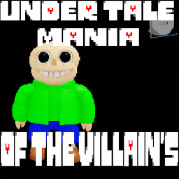 UnderTale Mania: Of the Villain's