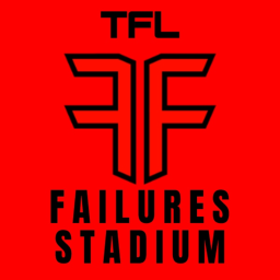 TFL - Failures Stadium