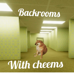 backrooms with cheems