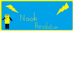 Noob Revolution!