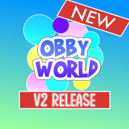 Obby World!! [V2 DEV TESTING]
