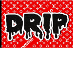 Drip bois haha yes