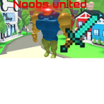 Noobs United destroy