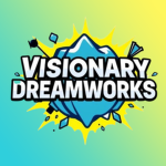 Visionary DreamWorks