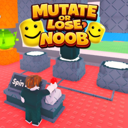 Mutate Or Lose Noob [ 🎉 Release ]