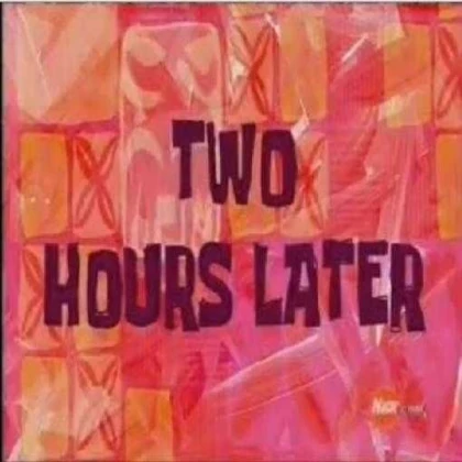 Sponge time card two hours later