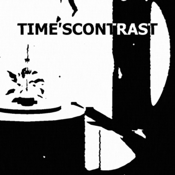 Time's Contrast