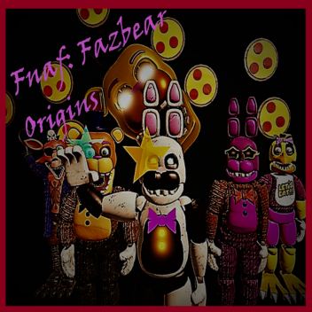 (Closed) Fnaf: Fazbear Origins