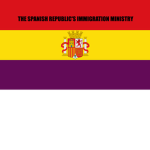 The Spanish Republic's Immigration Ministry