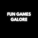 Fun Games Galore