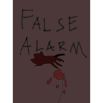 .-/FALSE ALARM/-.