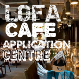 Lofa Cafe` Application Centre
