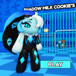 SHADOW MILK COOKIE'S PRISON RUN