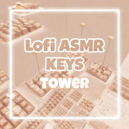 Creamy Lofi Keyboard Tower [ASMR]