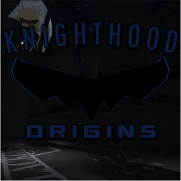 Batman: Knighthood Origins [Public Beta]