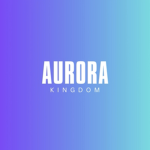 Aurora Kingdom!