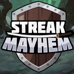 Streak Mayhem [⚡ NEW CODE ⚡]
