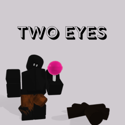 TWO EYES