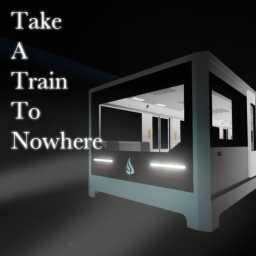 Take A Train To Nowhere