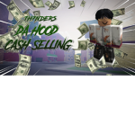『Da Hood 』 Cash Market