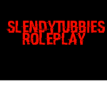 Slendytubbies RP.