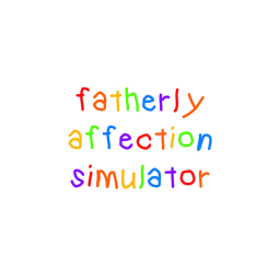 fatherly affection simulator