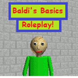 Baldi's Basics Roleplay