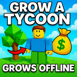 Grow a Tycoon [💸]